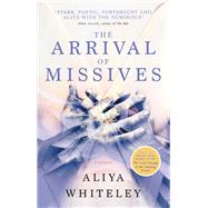 The Arrival of Missives 9781789091847
