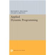 Applied Dynamic Programming 9780691651873