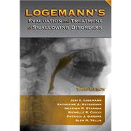 Logemann's Evaluation and Treatment of Swallowing Disorders, Third Edition 9781416411888