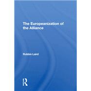 The Europeanization of the Alliance 9780367291914