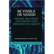 Be Visible Or Vanish 9781000841916