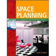 Space Planning for Commercial and Residential Interiors 9780071381918