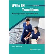LPN to RN Transitions Achieving Success in your New Role 9781975241919