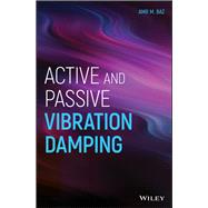 Active and Passive Vibration Damping 9781118481929