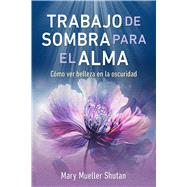 Trabajo de sombra para el alma 9798888501948