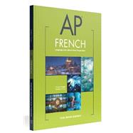 AP French Language and Culture Exam Preparation 9781543331950