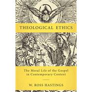 Theological Ethics 9780310111955
