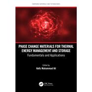 Phase Change Materials for Thermal Energy Management and Storage 9781003331957
