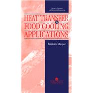 Heat Transfer In Food Cooling Applications 9781138581999
