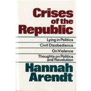 Crises of the Republic 9780156232005