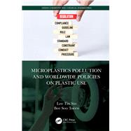 Microplastics Pollution and Worldwide Policies on Plastic Use 9781032482026