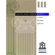 Vocabulary from Latin And Greek Roots IX 9781580492027