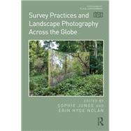 Survey Practices and Landscape Photography Across the Globe 9781000782028