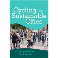 Cycling for Sustainable Cities 9780262542029