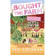 Bought the Farm 9780425282045