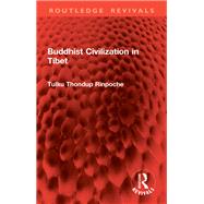 Buddhist Civilization in Tibet 9781032962047