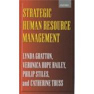 Strategic Human Resource Management Corporate Rhetoric and Human Reality 9780198782049