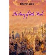 The Story of Little Muck 9781523412051