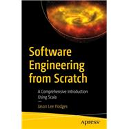 Software Engineering from Scratch 9781484252055