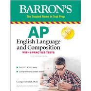 AP English Language and Composition With 5 Practice Tests 9781506262055