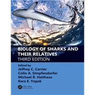 Biology of Sharks and Their Relatives 9781000542066