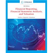 Financial Reporting, Financial Statement Analysis and Valuation 9780357722107