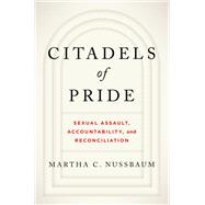 Citadels of Pride Sexual Abuse, Accountability, and Reconciliation 9781324022107