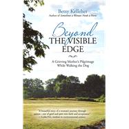 Beyond the Visible Edge 9781973622109
