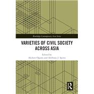 Varieties of Civil Society Across Asia 9781003482116