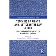 Teaching of Rights and Justice in the Law School 9781032592121