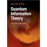 Quantum Information Theory 9781316812136