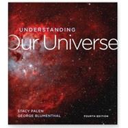 Understanding Our Universe 9781324042150