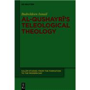 Al-Qushayri’s Teleological Theology 9783111692159
