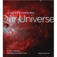 Understanding Our Universe 9781324042167
