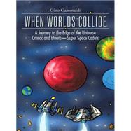 When Worlds Collide 9781490752167