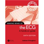 Making Sense of the ECG 9781003472179