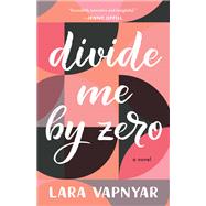 Divide Me by Zero 9781951142193