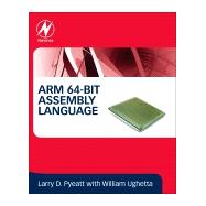 Arm 64-bit Assembly Language 9780128192214