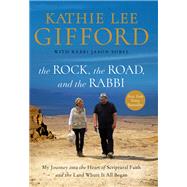 The Rock, the Road, and the Rabbi 9780785222231