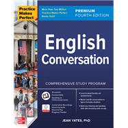 Practice Makes Perfect: English Conversation, Premium Fourth Edition 9781266002250