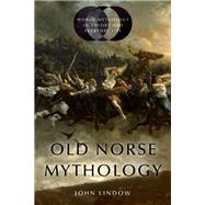 Old Norse Mythology 9780190852252