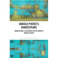 Harold Pinter's Shakespeare 9781000782257