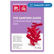 The Sanford Guide to Antimicrobial Therapy 2025-Pocket Edition 9781944272296