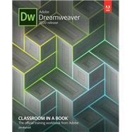 Adobe Dreamweaver Classroom in a Book (2020 release) 9780136412298