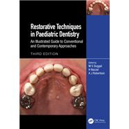 Restorative Techniques in Paediatric Dentistry 9781032132303