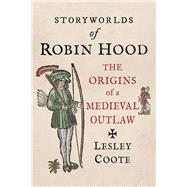 Storyworlds of Robin Hood 9781789142327