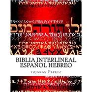 Biblia interlineal, español hebreo / Spanish Hebrew Bible 9781507642337