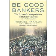 Be Good Bankers 9781510782341