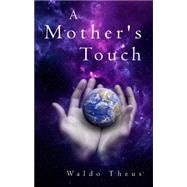 A Mother's Touch 9781632682352