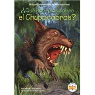 ¿Qué sabemos sobre el Chupacabras? 9780593752357